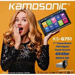 Kamosonic KS-G751 Sıngle Dın 7 Inc 4X45W BT/USB/SD/MP5/AUX/FM Kameralı Tofas Seri Oto Teyp