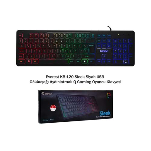 Everest KB-120 Sleek Siyah USB Gökkuşağı Aydınlatmalı Q Gaming Oyuncu Klavyesi