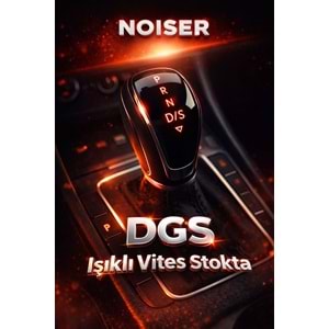 Noiser DSG Vites Topuzu Işıklı